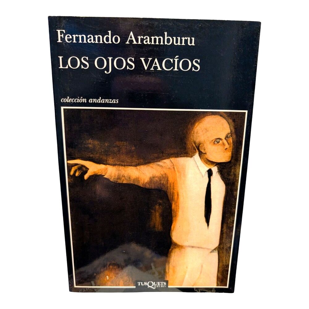Los Ojos Vacios by Fernando Aramburu (2022, Trade Paperback) Spanish New